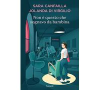 Non è questo che sognavo da bambina