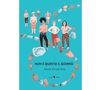 Non è questo il giorno