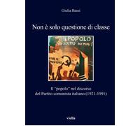 Non è solo questione di classe. Il "popolo" nel discorso del Partito comunista i