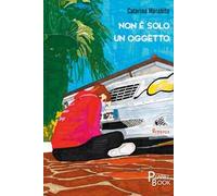 Non è solo un oggetto