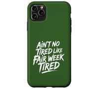Non è stanco come la bella settimana stanca Farm Life rurale Custodia per iPhone 11 Pro Max