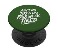 Non è stanco come la bella settimana stanca Farm Life rurale PopSockets PopGrip Adesivo