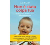 Non è stata colpa tua