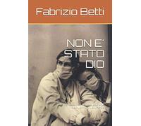NON E' STATO DIO: ancora con la partecipazione dell'uomo qualunque