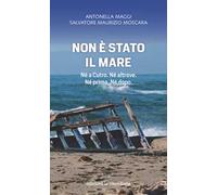Non è stato il mare. Né a Cutro. Né altrove. Né prima. Né dopo