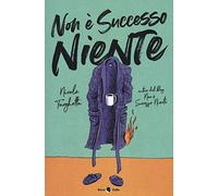 Non è successo niente