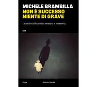 Non è successo niente di grave