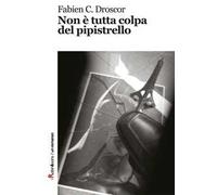 Non è tutta colpa del pipistrello