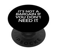 Non è un affare se non ne hai bisogno PopSockets PopGrip Adesivo