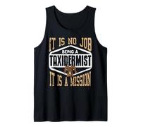 Non È Un Lavoro È Una Missione Tassidermia Canotta