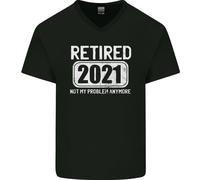 Non È Un Mio Problema 2021 Pensionamento Uomini Maglietta In Cotone A V