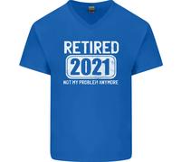 Non È Un Mio Problema 2021 Pensionamento Uomini Maglietta In Cotone A V