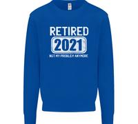 Non È Un Mio Problema 2021 Pensionamento Uomo Felpa Maglione