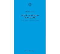 Non è un mondo per vecchi. Perché i ragazzi rivoluzionano il sapere