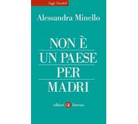 Non è un Paese per madri