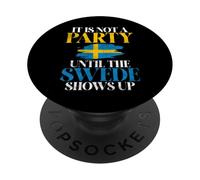 Non è un partito fino a quando lo svedese non si presenta in Svezia PopSockets PopGrip Adesivo