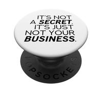 Non è un segreto (Dichiarazione divertente) PopSockets PopGrip Adesivo
