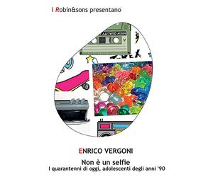 Non è un selfie - Vergoni Enrico