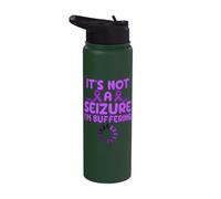 Non è un sequestro, sto bufferizzando la consapevolezza dell'epilessia divertente Stainless Steel Insulated Water Bottle