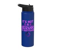 Non è un sequestro, sto bufferizzando la consapevolezza dell'epilessia divertente Stainless Steel Insulated Water Bottle
