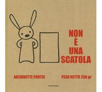 Non è una scatola. Ediz. a colori - Portis Antoinette