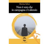 Non è vero che in campagna c'è silenzio