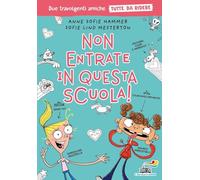 Non entrate in questa scuola Tutto da ridere - Hammer Anne Sofie, Lind Me...
