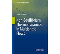 Non-Equilibrium Thermodynamics in Multiphase Flows