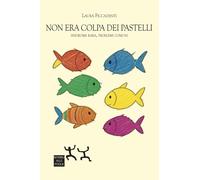Non era colpa dei pastelli. Sindrome rara, problemi comuni