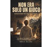 NON ERA SOLO UN GIOCO: Sopravvivere nell'età della pietra
