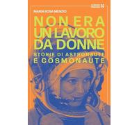 Non era un lavoro da donne