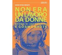 Non era un lavoro da donne