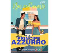 Non esattamente un principe azzurro: (Collana Nirvana - PubMe)