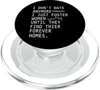 Non esco più con qualcuno, faccio affidamento sulle donne finché non lo trovano PopSockets PopGrip per MagSafe