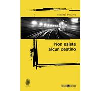 Non esiste alcun destino
