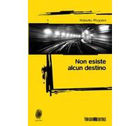 Non esiste alcun destino