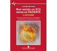 Non esiste un ECG senza un paziente. Le onde del cuore