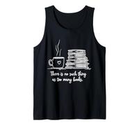Non Esiste Una Cosa Come troppi Libri Funny Book Hoarder Canotta