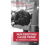 Non esistono cause perse: Gli avvocati e la strada