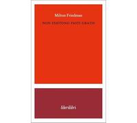 Non esistono pasti gratis