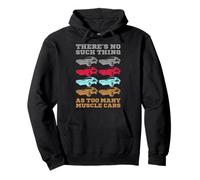 Non esistono troppe muscle car Felpa con Cappuccio