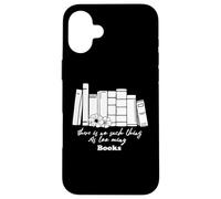 Non esistono troppi libri Custodia per iPhone 16 Plus