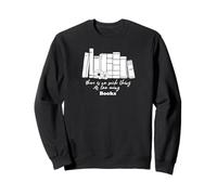 Non esistono troppi Libri Felpa
