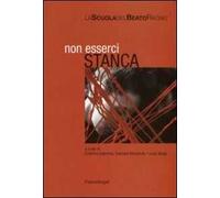 Non esserci stanca