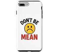Non essere cattivo faccia accigliata Custodia per iPhone 7 Plus/8 Plus