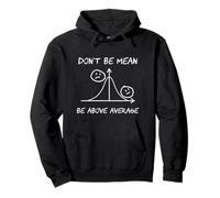 Non Essere Cattivo | Meme scientifico Nerd Felpa con Cappuccio