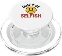 Non essere egoista faccia accigliata PopSockets PopGrip per MagSafe