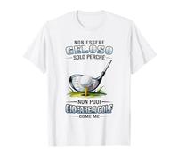 Non Essere Geloso Solo perché Non puoi Giocare a Golf Come Maglietta