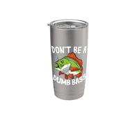 Non Essere Un Bass Dumb Outfit Per Pescatori E Pescatrici Bicchiere termico in acciaio inox doppia parete
