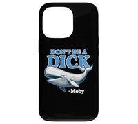 Non essere un cazzo - Moby Divertente Custodia per iPhone 13 Pro